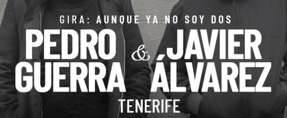 Pedro Guerra e Javier Alvarez con Aunque ya no soy dos